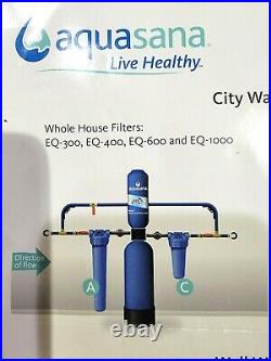 Aquasana Whole House City Water Filter System, EQ300 EQ400 EQ600 EQ1000 NEW