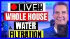 How_To_Choose_A_Whole_House_Water_Filtration_System_Live_Stream_Replay_01_epv