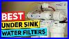 Top_5_Under_Sink_Water_Filters_In_2022_01_njyl